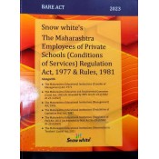 Snow White's The Maharashtra Employees of Private Schools (Conditions of Service) Regulation Act 1977 & Rule 1981 Bare Act 2023 | MEPS Act